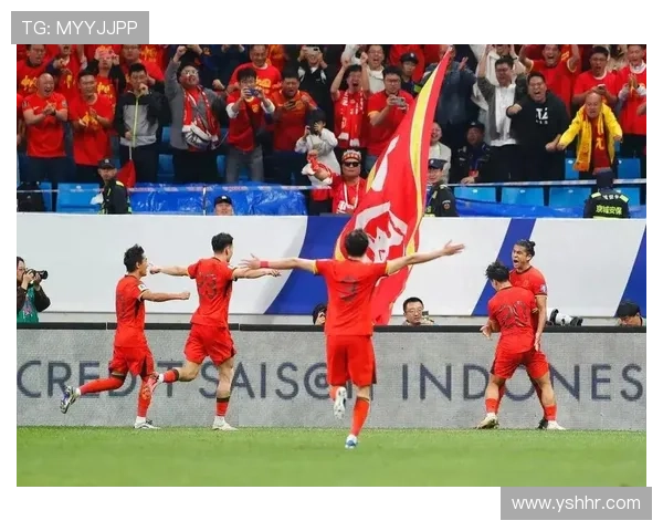 国足再创佳绩主场逆转取胜全队展现顽强拼搏精神点燃球迷激情